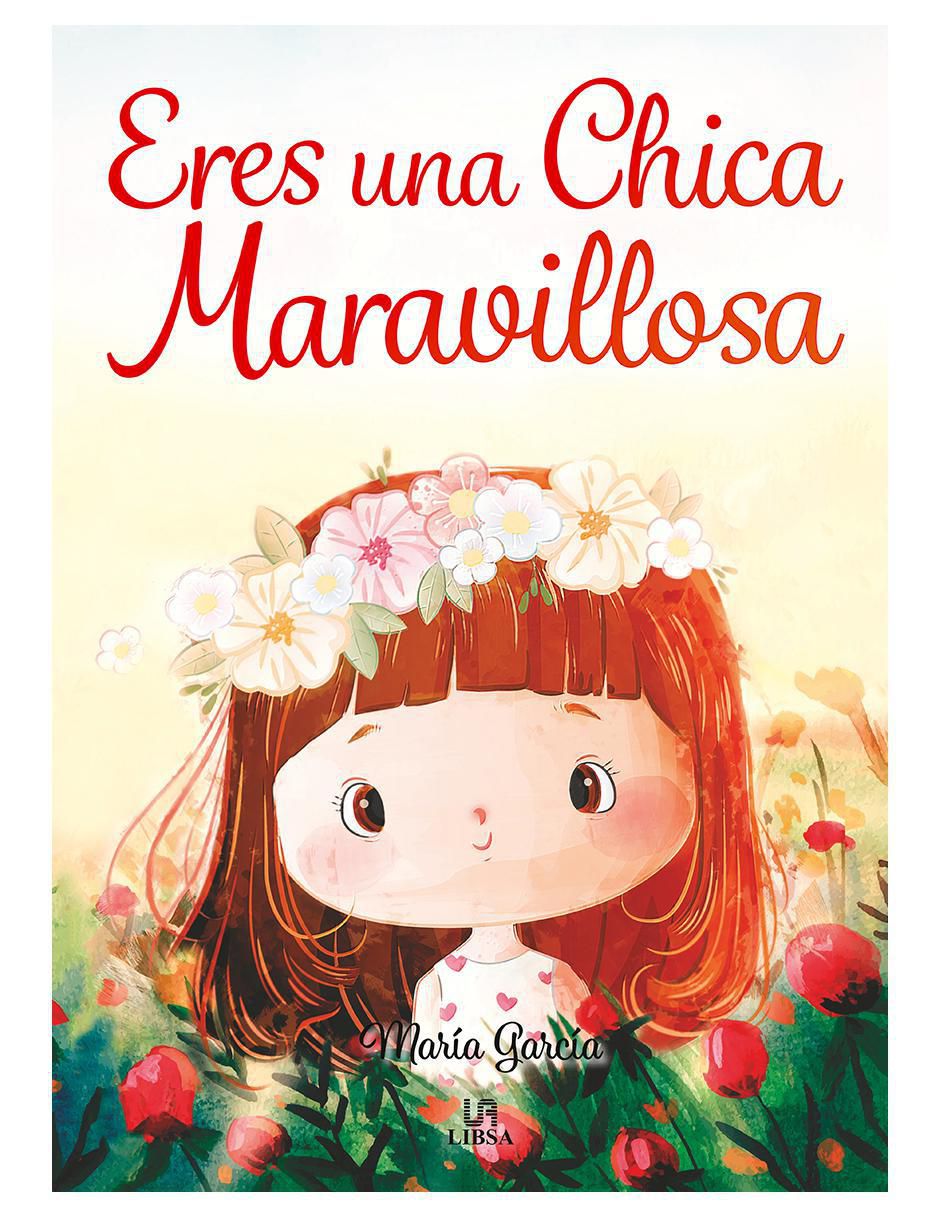 Libro Eres Una Chica Maravillosa de María García