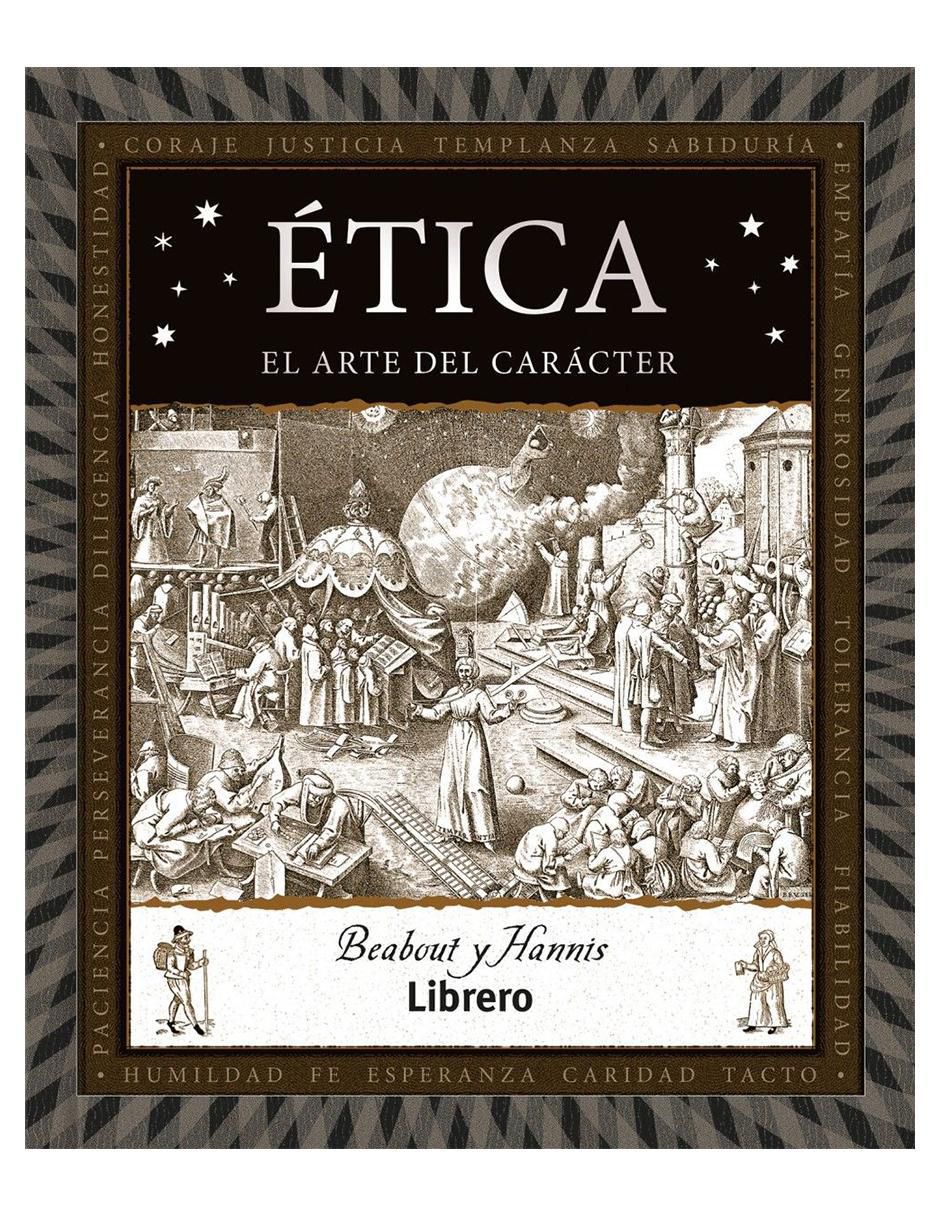 Libro Ética de Beabout Hannis Libro Ética de Beabout Hannis