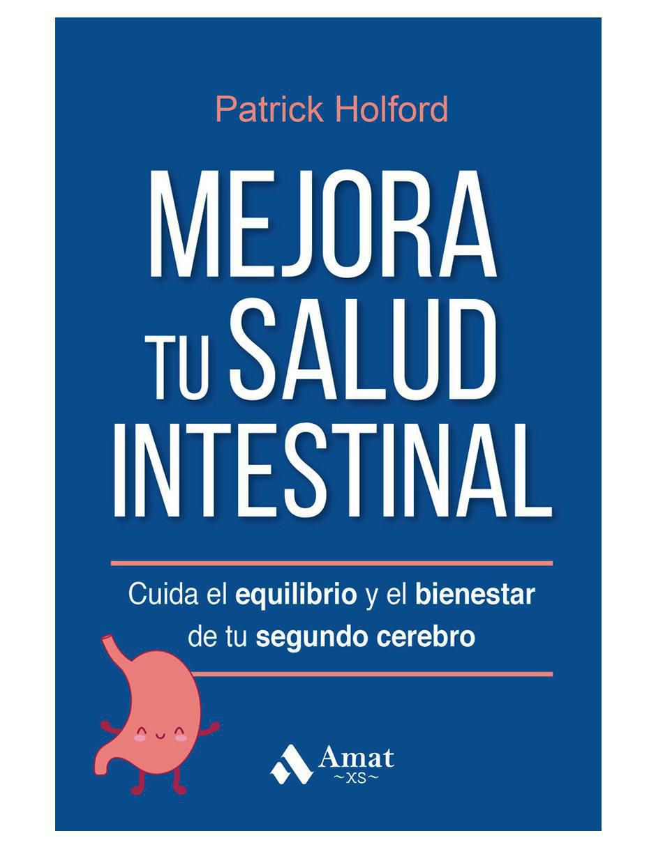 Libro Mejora Tu Salud Intestinal de Patrick Holford Libro Mejora Tu Salud Intestinal de Patrick Holford