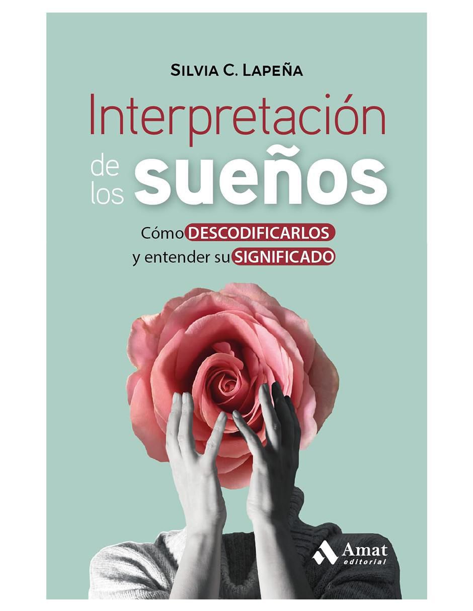 Libro Interpretación de los sueños de Silvia C. Lapeña