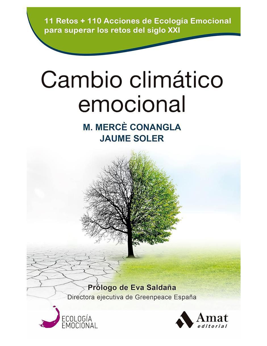Libro Cambio climático emocional de Jaume Soles / Maria Mercè Conangla Marín Libro Cambio climático emocional de Jaume Soles / Maria Mercè Conangla Marín