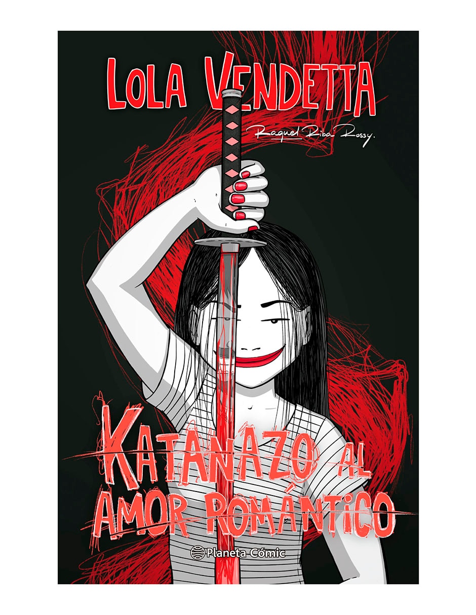Cómic Lola Vendetta: Katanazo Al Amor Romántico