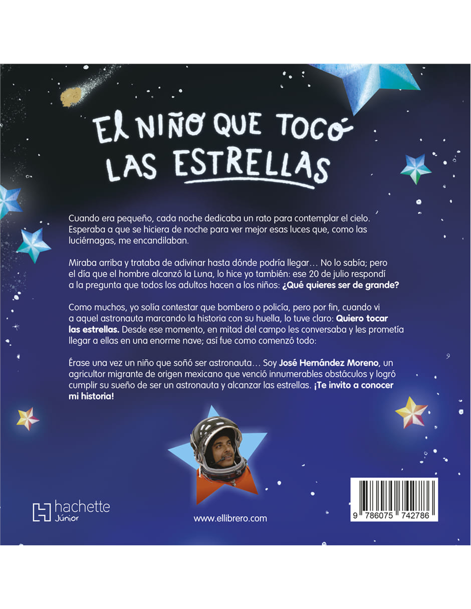 Libro El Niño Que Toco Las Estrellas de José Hernández Moreno / Mónica Rojas 2