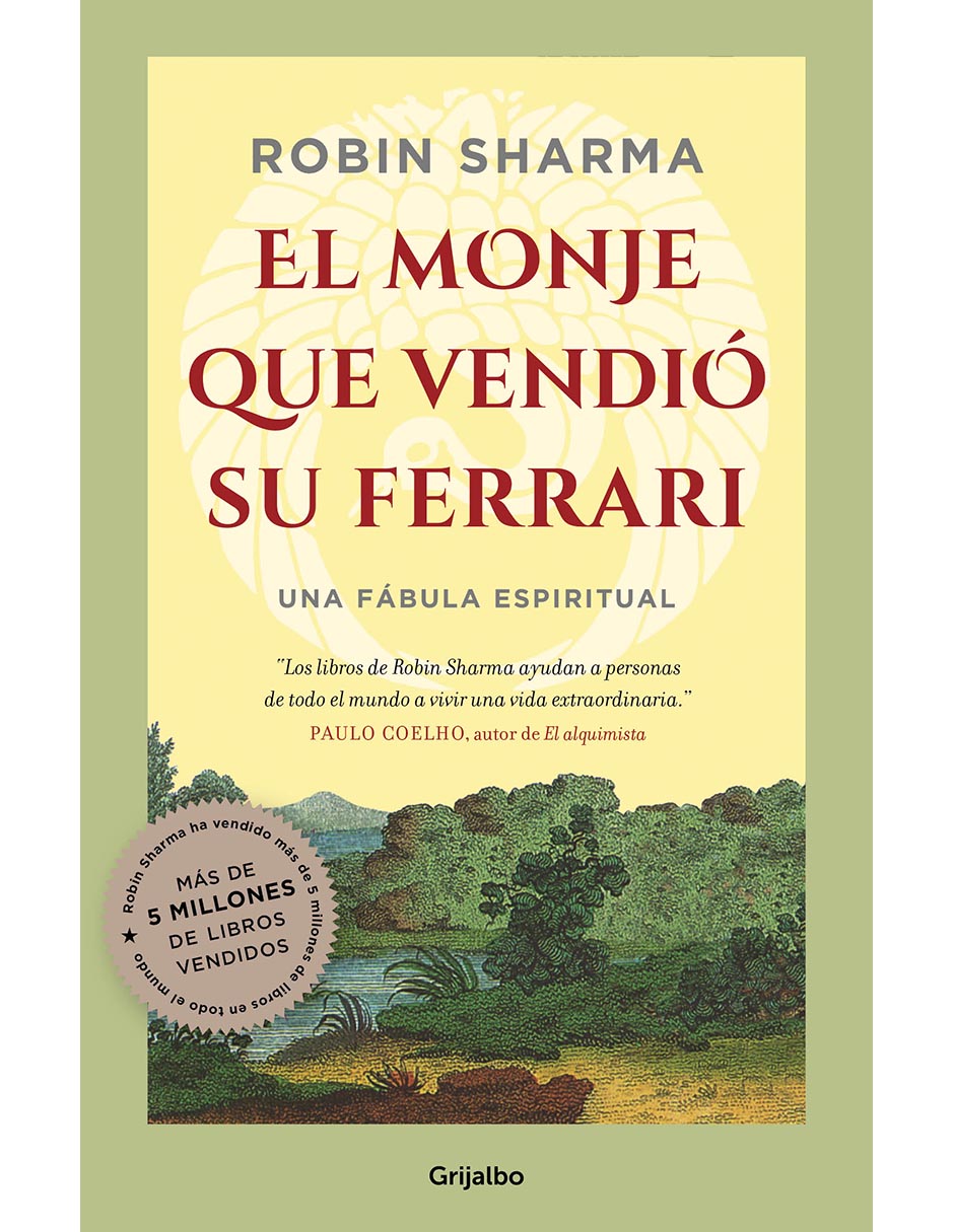 Libro El Monje Que Vendio Su Ferrari de Robin Sharma