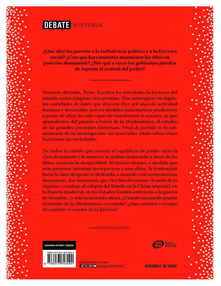 Libro Final de partida. Élites, contraélites y el camino a la desintegración política de Peter Turchin 2