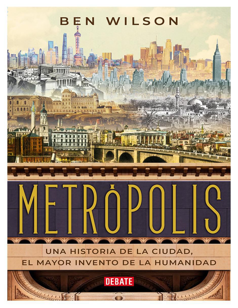 Libro Metrópolis de Ben Wilson Libro Metrópolis de Ben Wilson