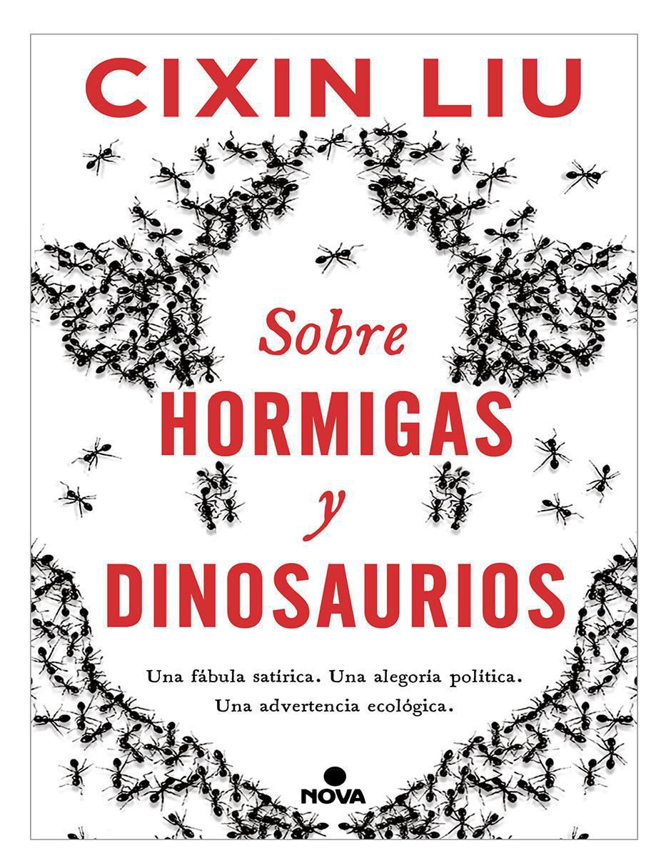 Libro Sobre hormigas y dinosaurios de Cixin Liu Libro Sobre hormigas y dinosaurios de Cixin Liu