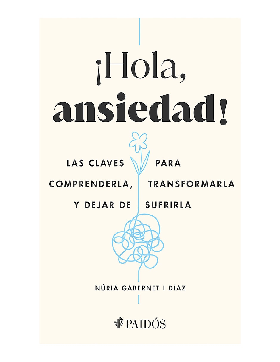 Libro ¡Hola, Ansiedad! de Núria Gabernet I Díaz