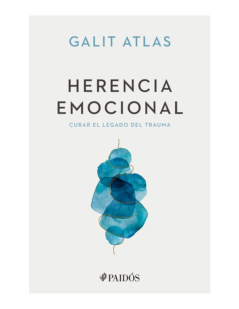 Libro Herencia Emocional de Galit Atlas