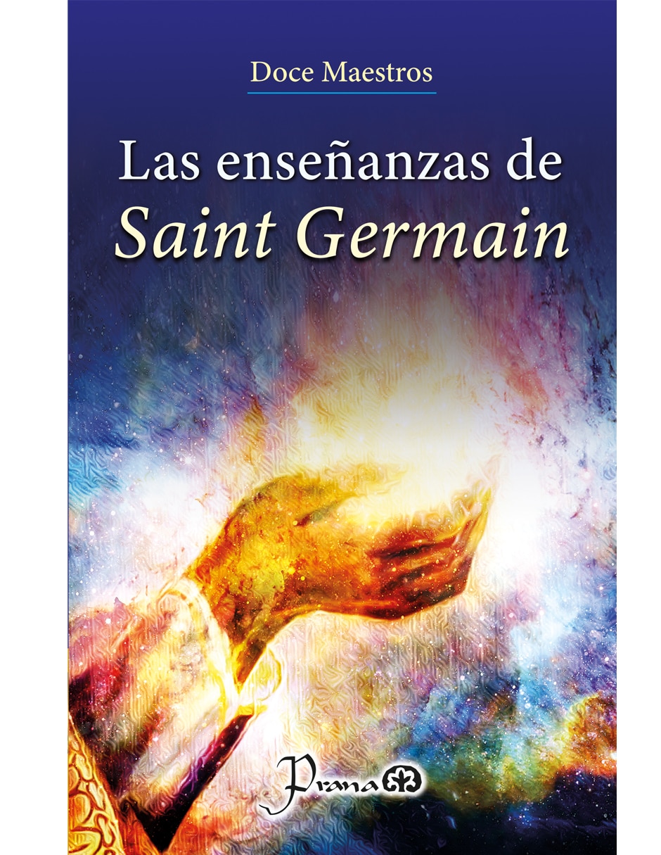 Libro Las Enseñanzas de Saint Germain de Doce Maestros Libro Las Enseñanzas de Saint Germain de Doce Maestros
