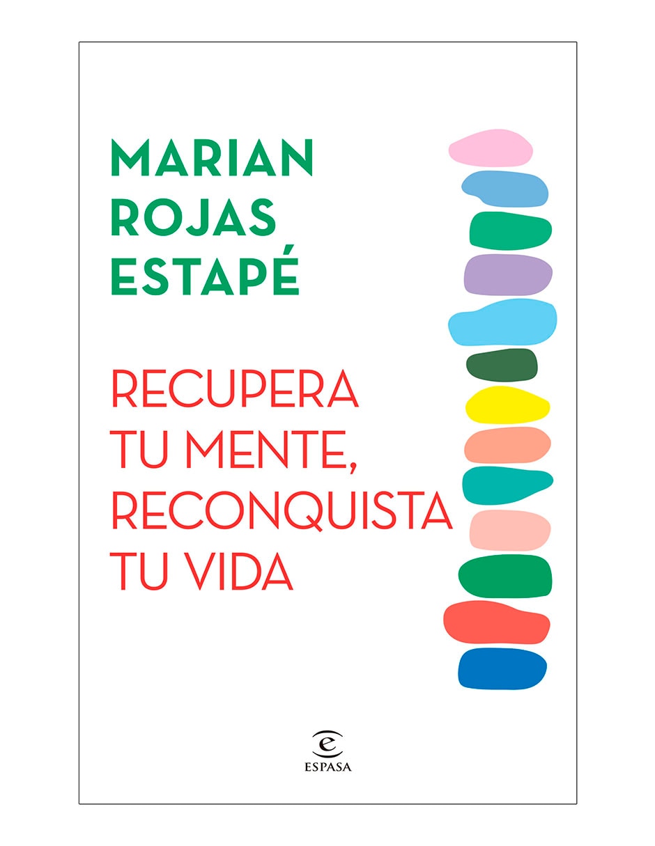 Libro Recupera Tu Mente Reconquista Tu Vida de Marian Rojas Estape