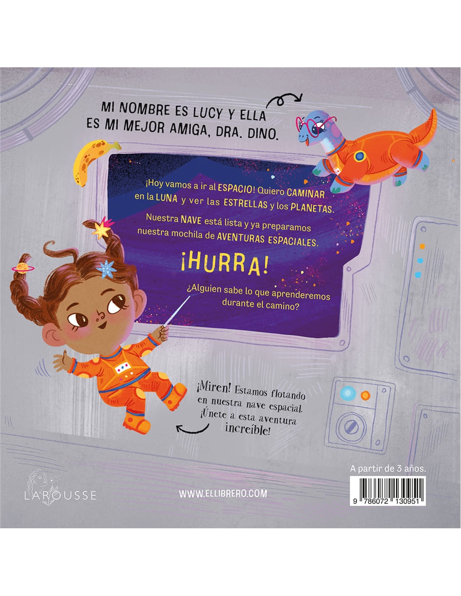 Libro Las aventuras de Lucy y Dra. Dino ¿Podemos ir al espacio hoy? de Rosalind Spark 2