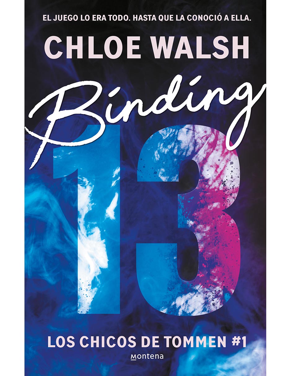 Libro Binding 13 Los Chicos de Tommen 1 de Chloe Walsh/Lorena Castell García