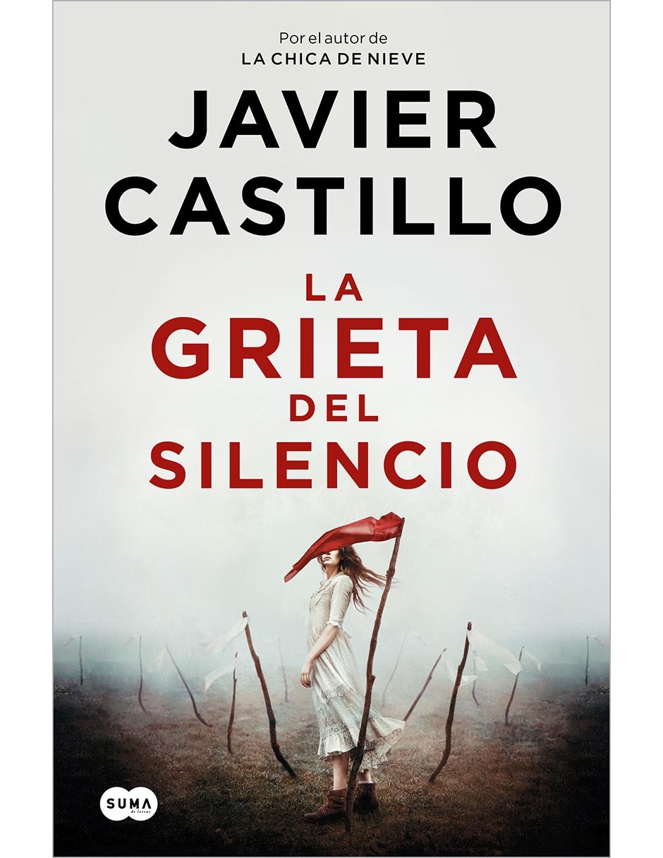 Libro La Grieta del Silencio de Javier Castillo Libro La Grieta del Silencio de Javier Castillo
