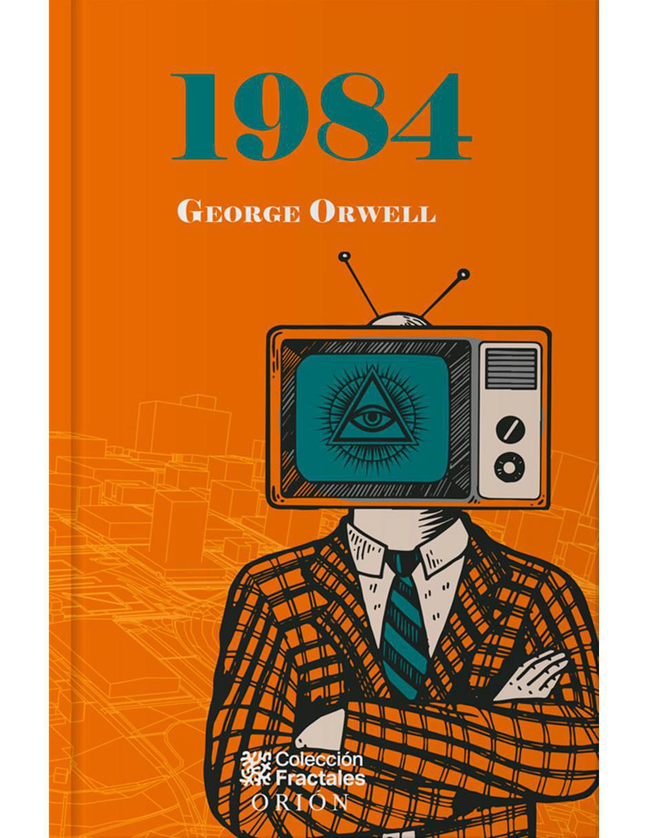 Libro 1984 de George Orwell Libro 1984 de George Orwell