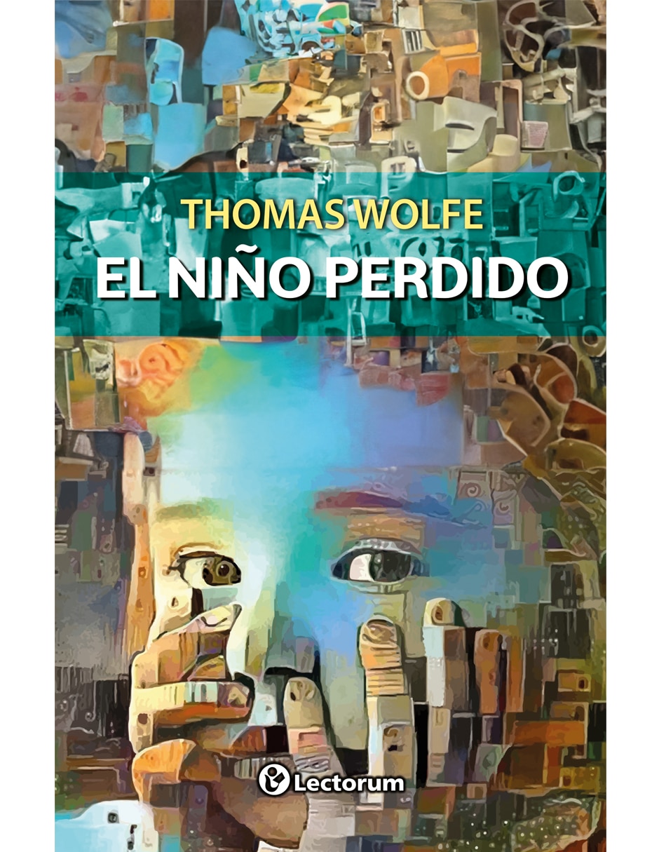 Libro El niño perdido de Thomas Wolfe