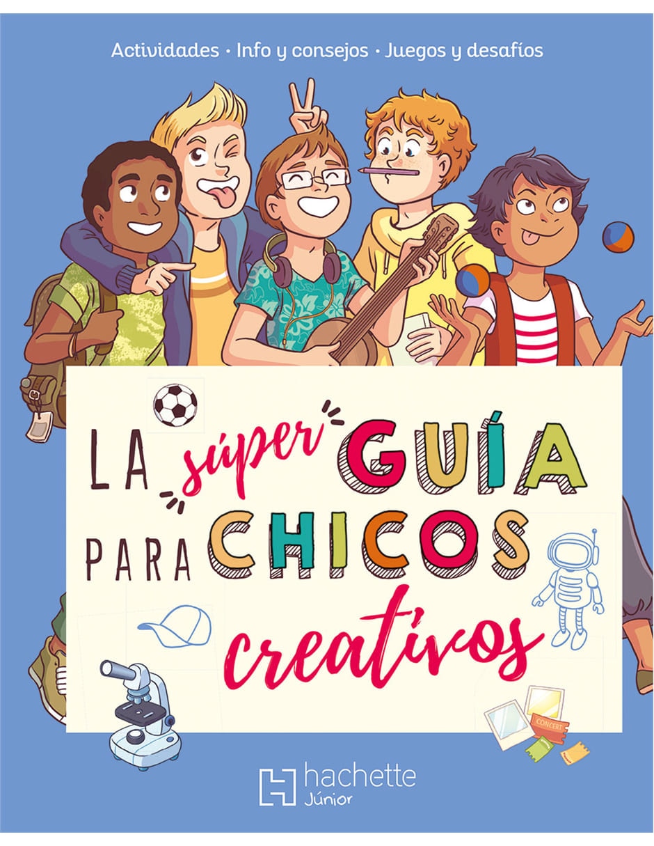 Libro Super Guia para Chicos Creativos de Aurore Meyer