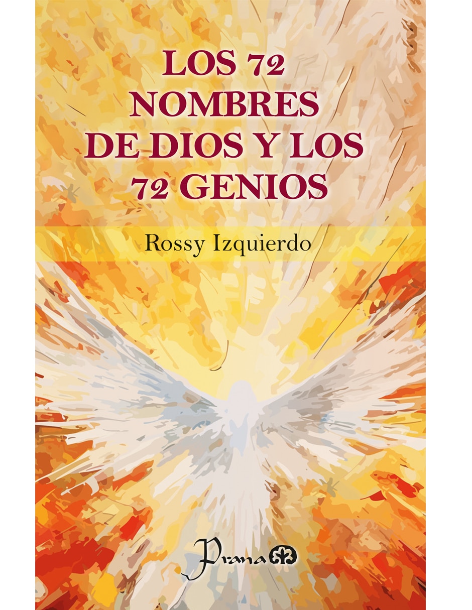 Libro Los 72 Nombres de Dios y Los 72 Genios de Rossy Izquierdo