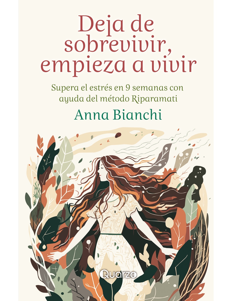 Libro Deja de sobrevivir empieza a vivir de Anna Bianchi