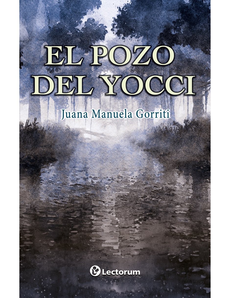 Libro El Pozo del Yocci de Juana Manuela Gorriti 1