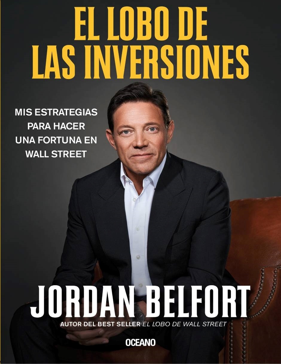 Libro Lobo De Las Inversiones, El. Mis Estrategias Para Hacer Una Fortuna En Wall Street de Belfort, Jordan Libro Lobo De Las Inversiones, El. Mis Estrategias Para Hacer Una Fortuna En Wall Street de Belfort, Jordan