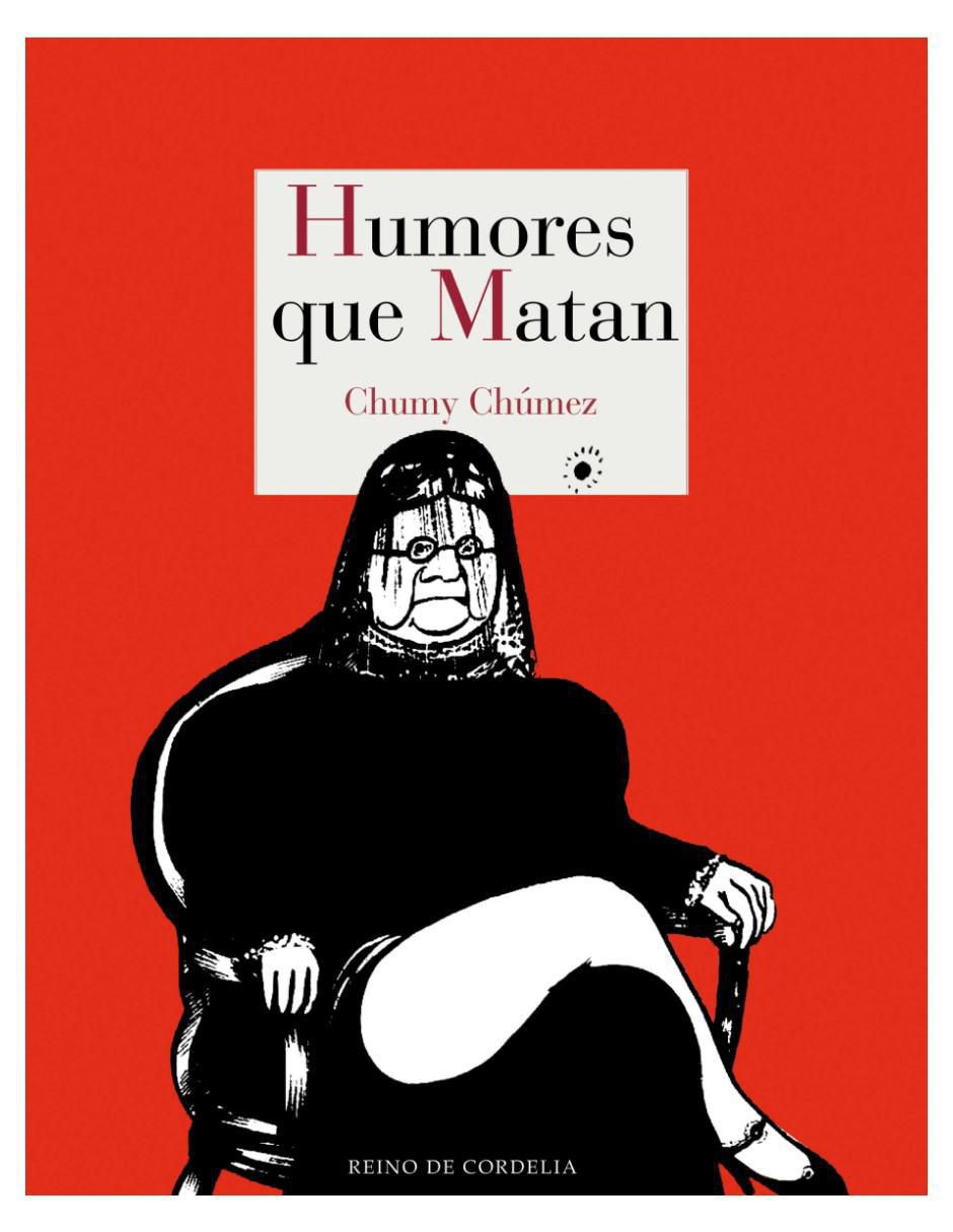 Libro Humores Que Matan de Chumy Chúmez
