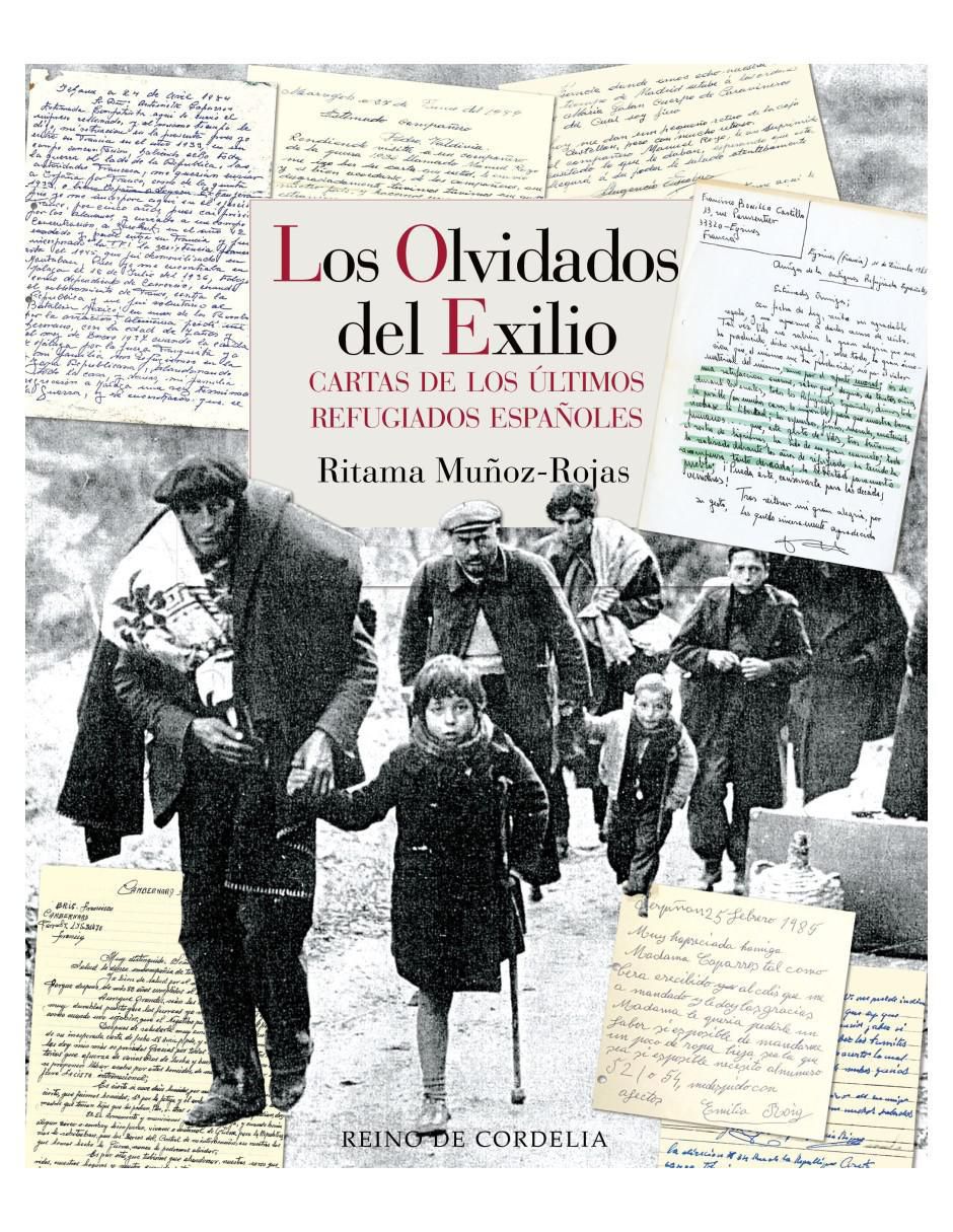 Libro Los Olvidados Del Exilio de Ritama Muñoz-Rojas