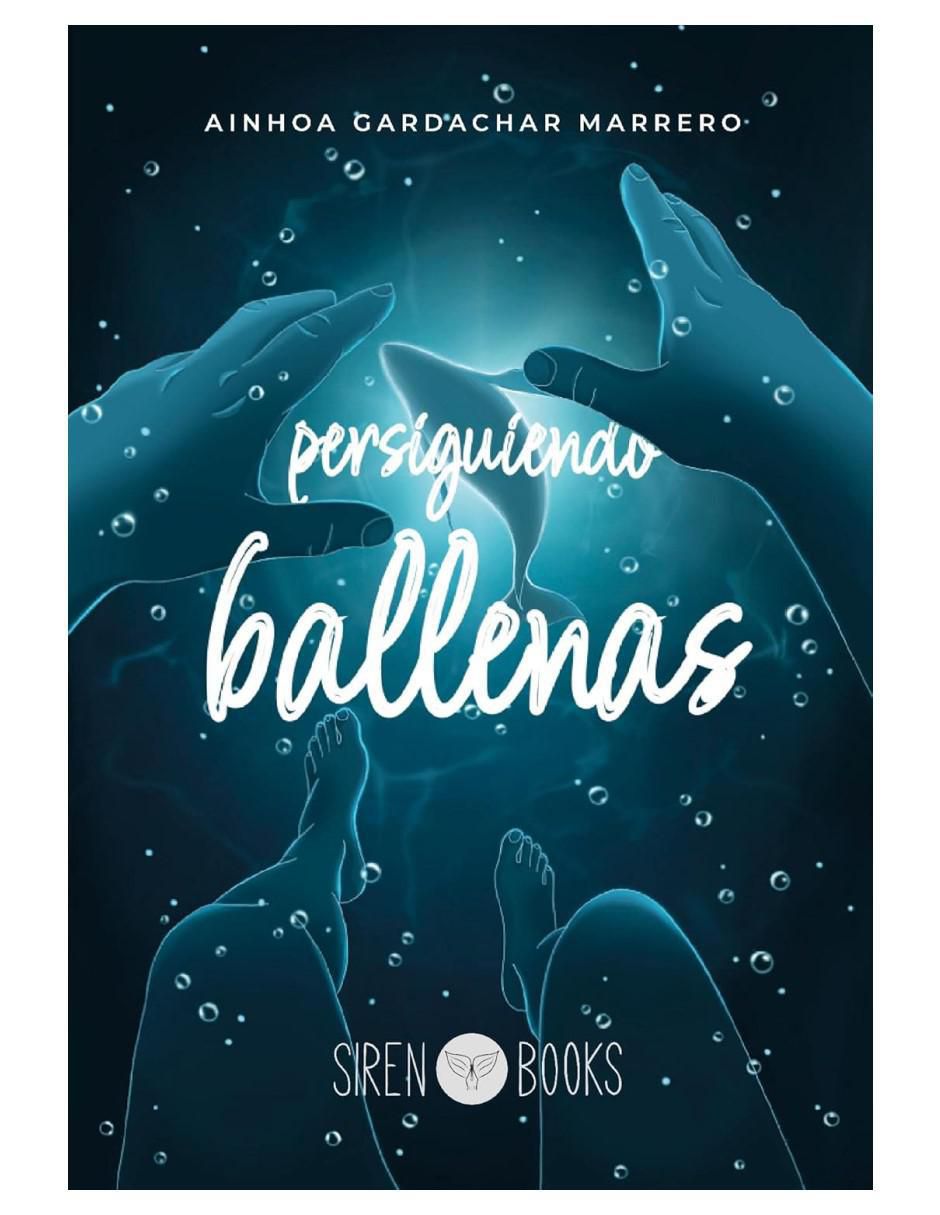 Libro Persiguiendo Ballenas de Ainhoa Gardachar Marrero