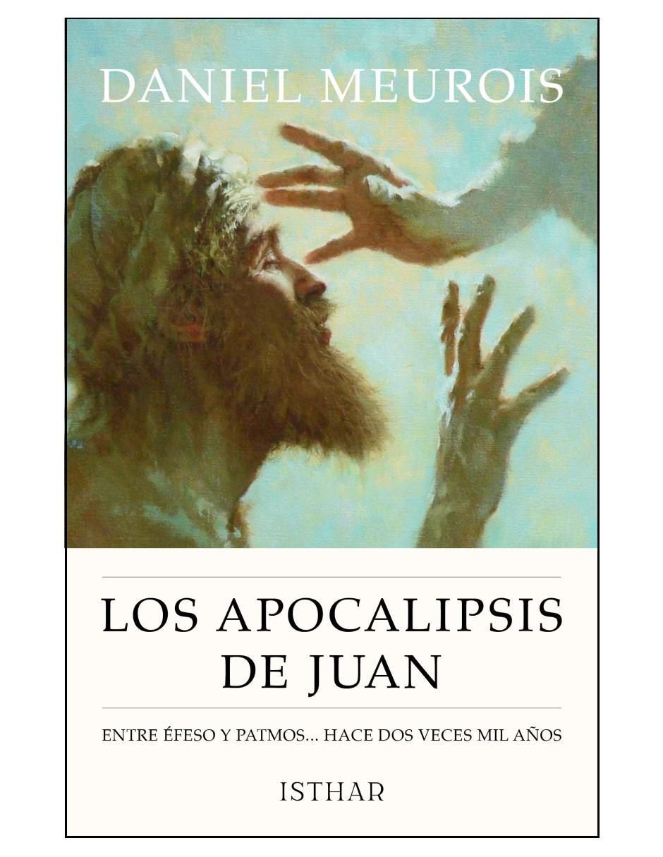 Libro Los Apocalipsis De Juan de Daniel Meurois