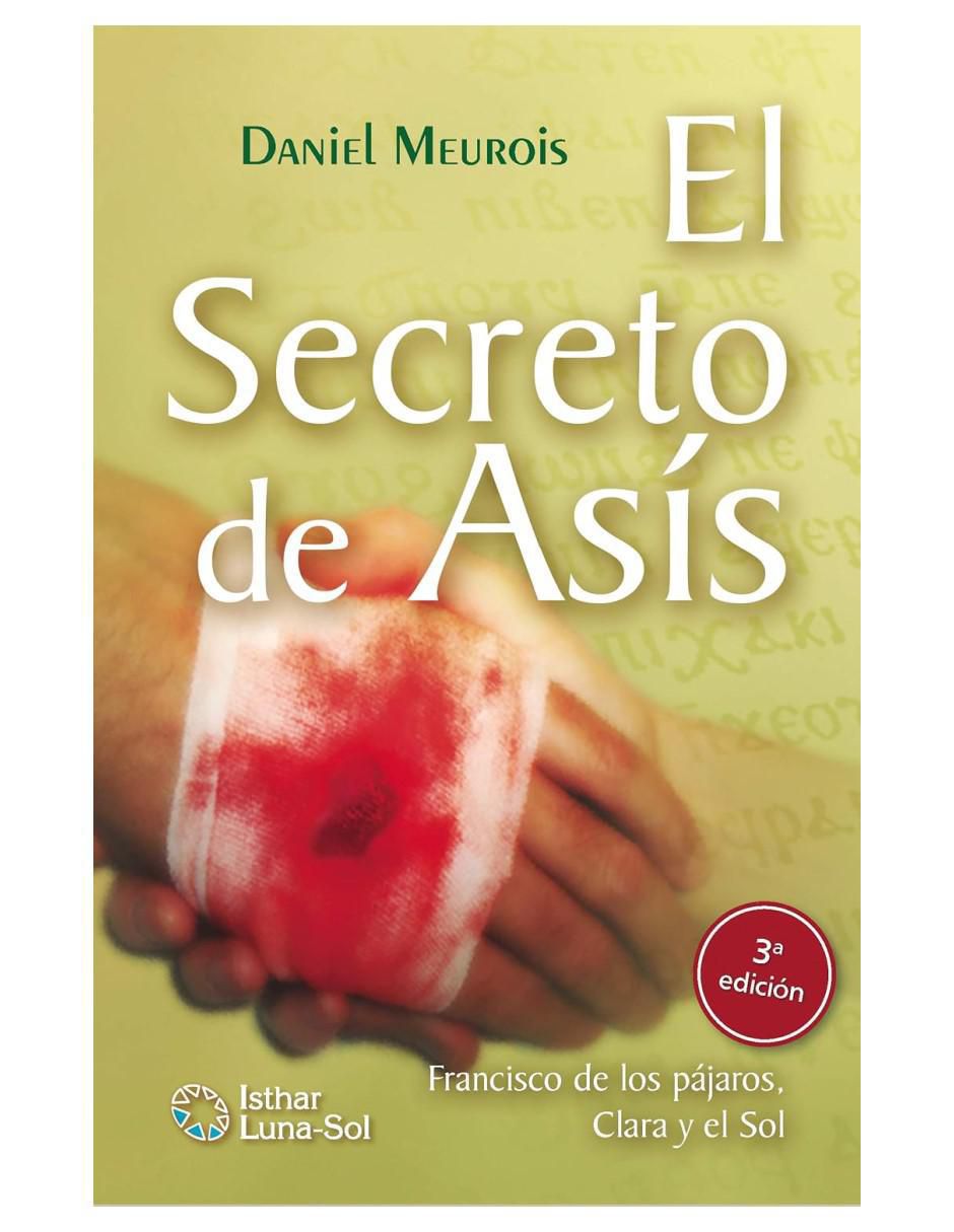 Libro El Secreto De Asís de Daniel Meurois