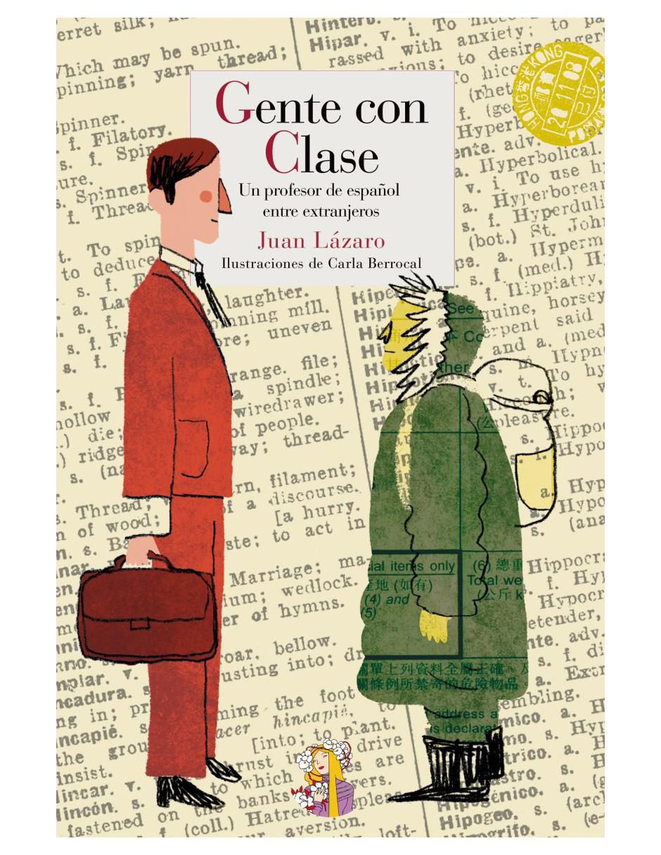 Libro Gente Con Clase de Juan Lázaro