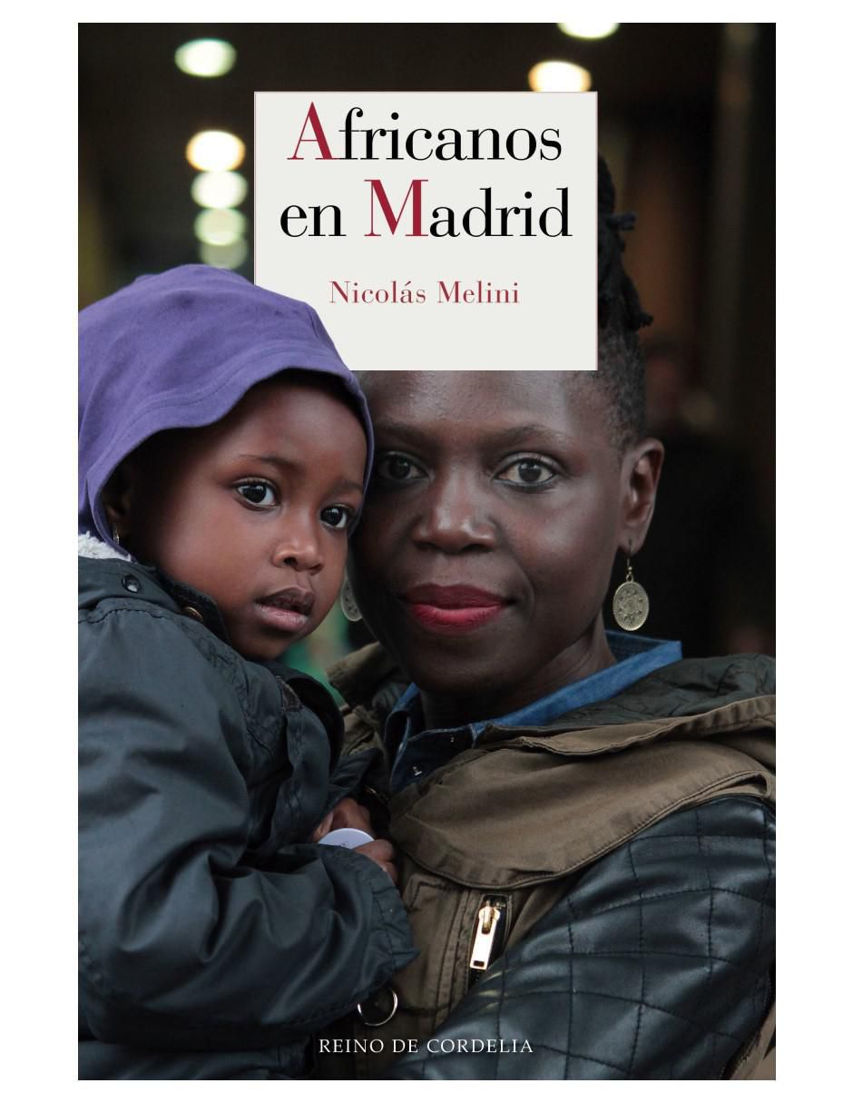 Libro Africanos En Madrid de Nicolás Melini Concepción