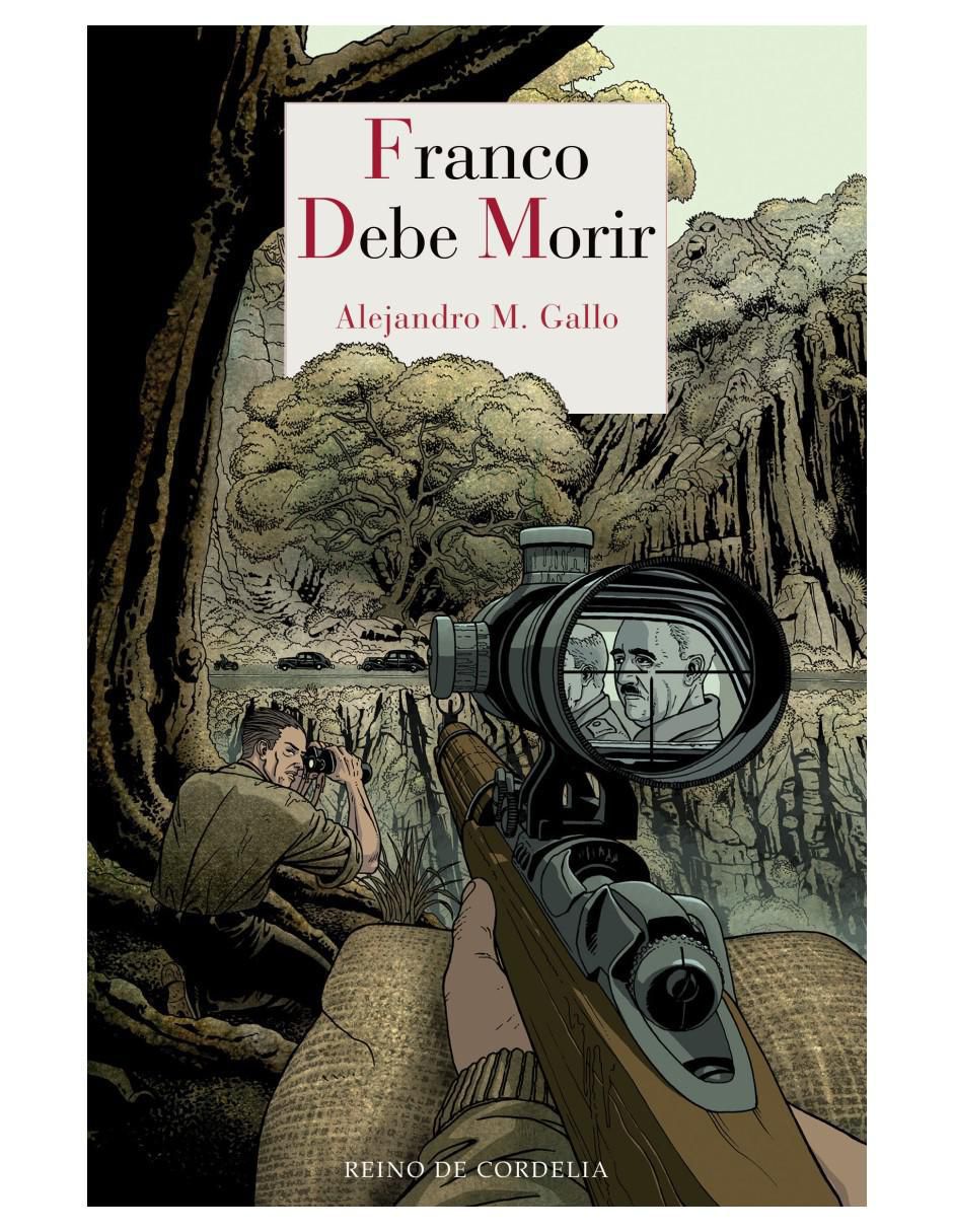 Libro Franco Debe Morir de Alejandro M. Gallo Libro Franco Debe Morir de Alejandro M. Gallo