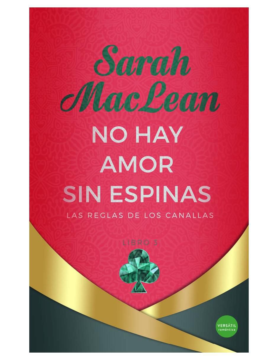Libro No Hay Amor Sin Espinas de Sarah Maclean