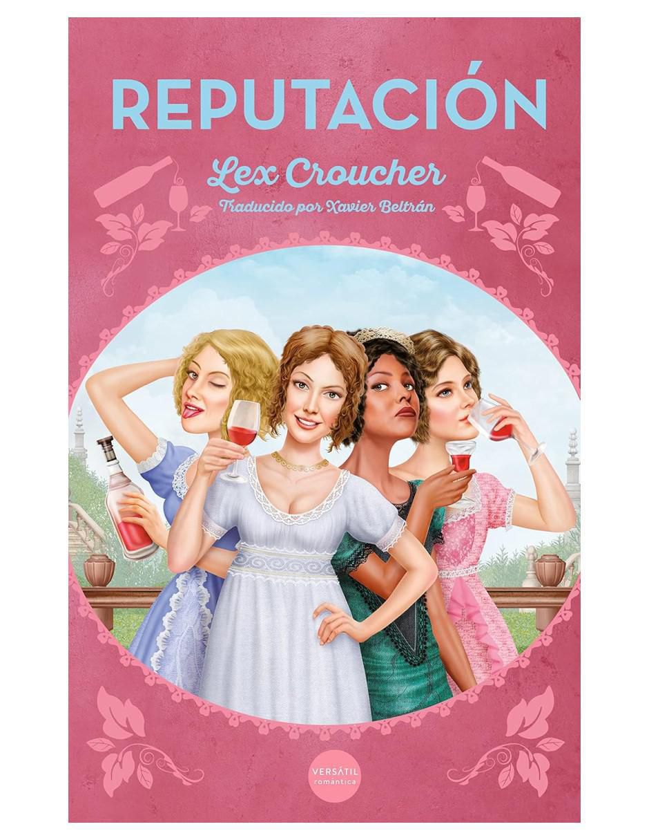 Libro Reputación de Lex Croucher