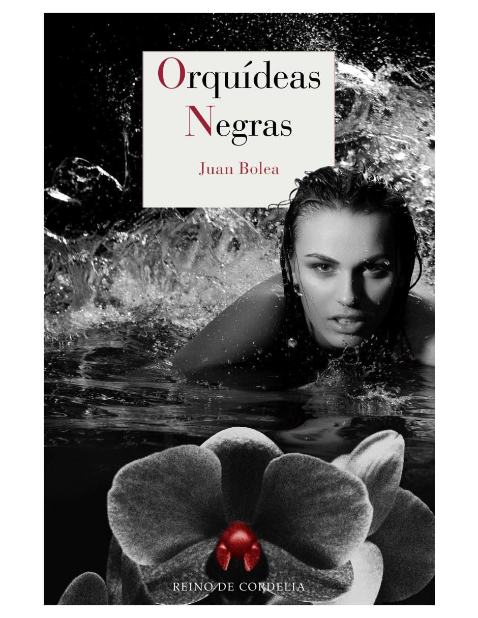 Libro Orquídeas Negras de Juan Bolea