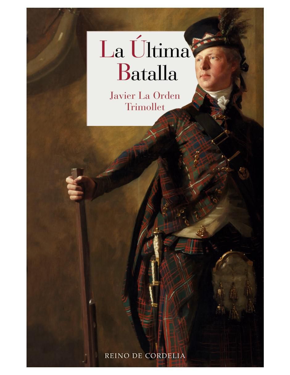 Libro La Última Batalla de Javier La Orden Trimollet Libro La Última Batalla de Javier La Orden Trimollet