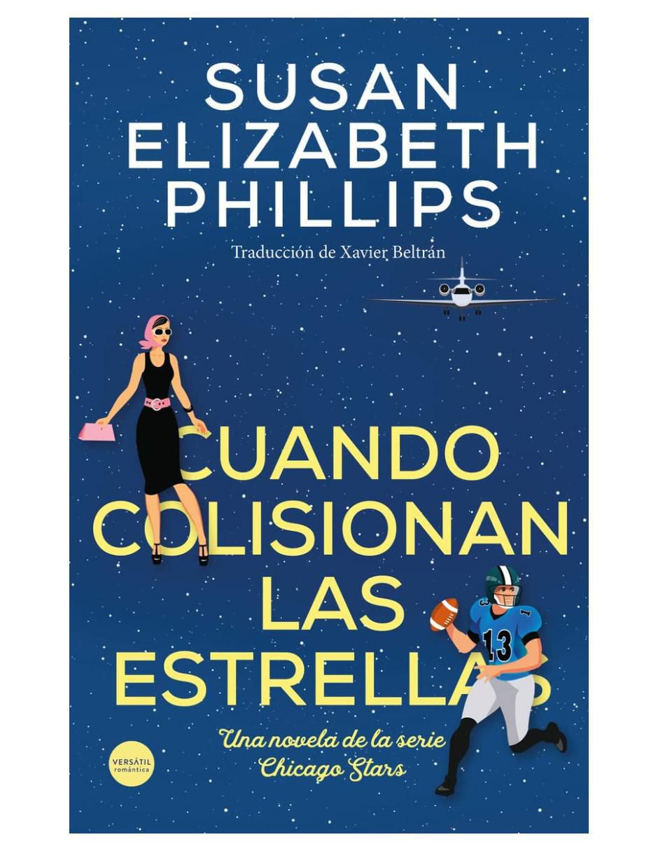 Libro Cuando Colisionan Las Estrellas de Susan Elizabeth Phillips Libro Cuando Colisionan Las Estrellas de Susan Elizabeth Phillips