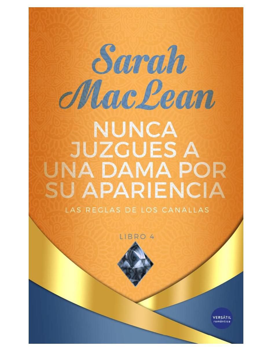 Libro Nunca Juzgues A Una Dama Por Su Apariencia de Sarah Maclean
