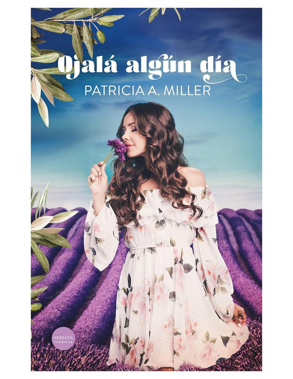 Libro Ojalá Algún Día de Patricia A. Miller