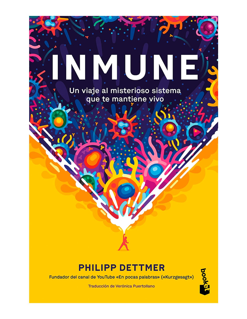 Libro Inmune: un viaje al misterioso sistema de Philipp Dettmer