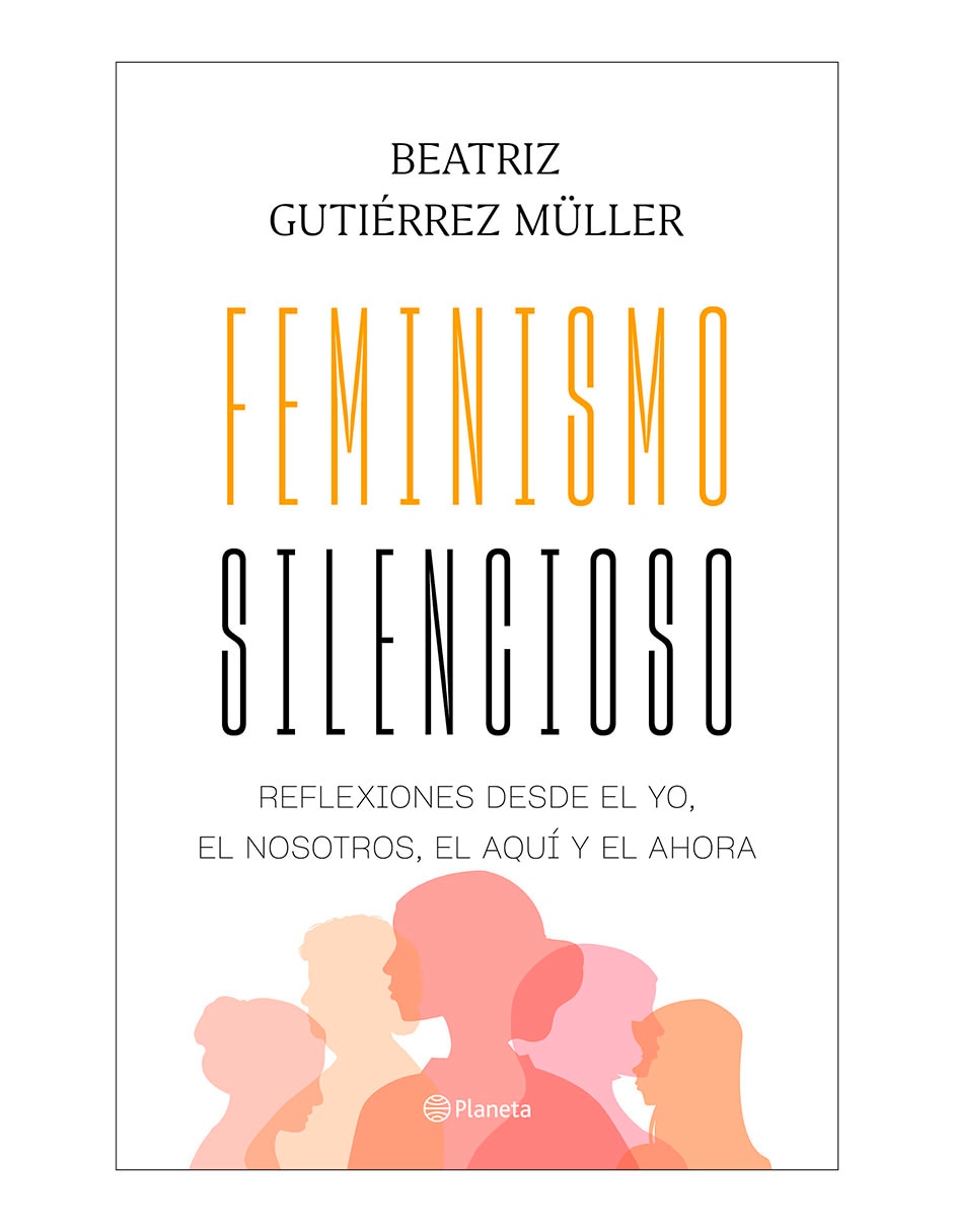 Libro Feminismo silencioso de Beatriz Gutiérrez Müller 1