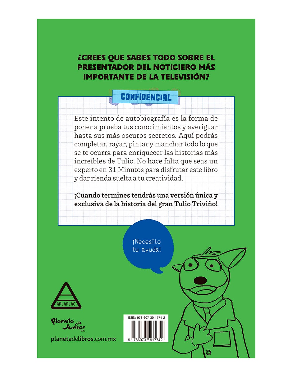 Libro La autobiografía no autorizada de Tulio Triviño de 31 Minutos 2