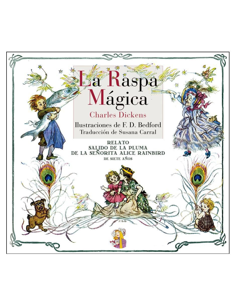 Libro La Raspa Mágica de Charles Dickens
