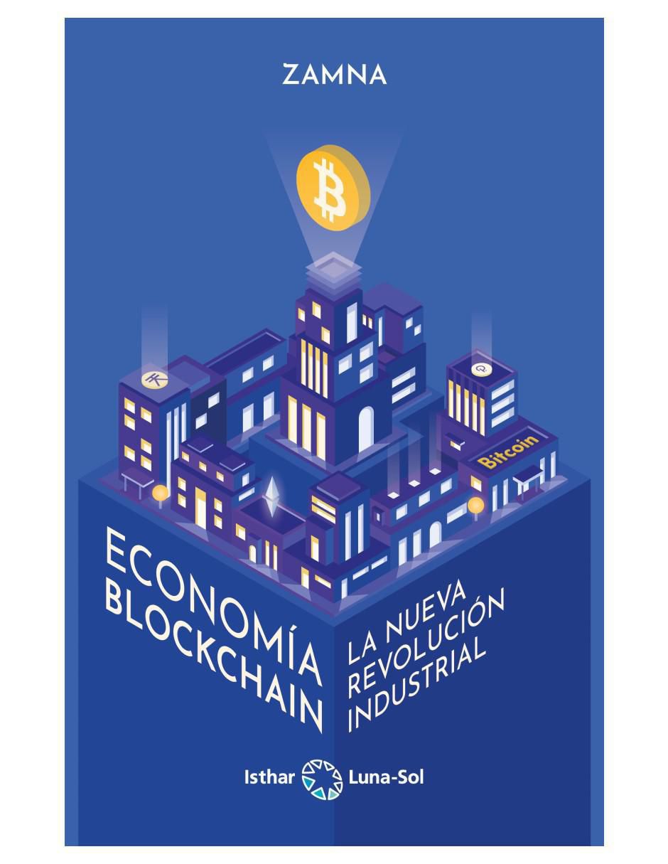 Libro Economía Blockchain: La nueva revolución industrial de Álvaro Lopez  Zuñiga | Suburbia