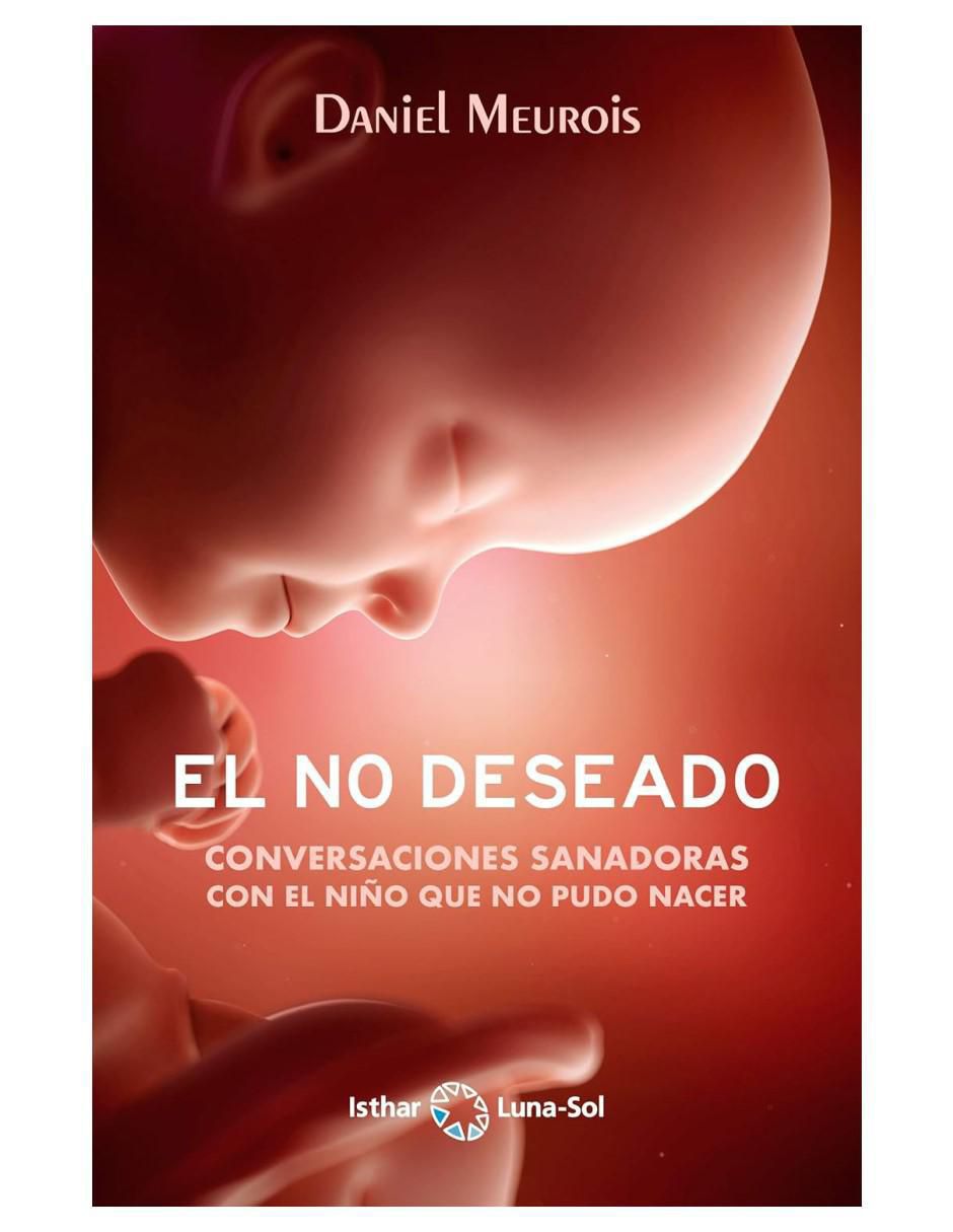 Libro El no deseado de Daniel Meurois 2
