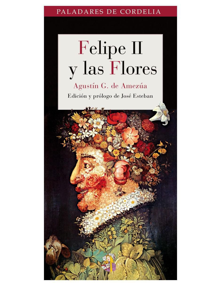 Libro Felipe II y las flores de Agustín González de Amezúa 2