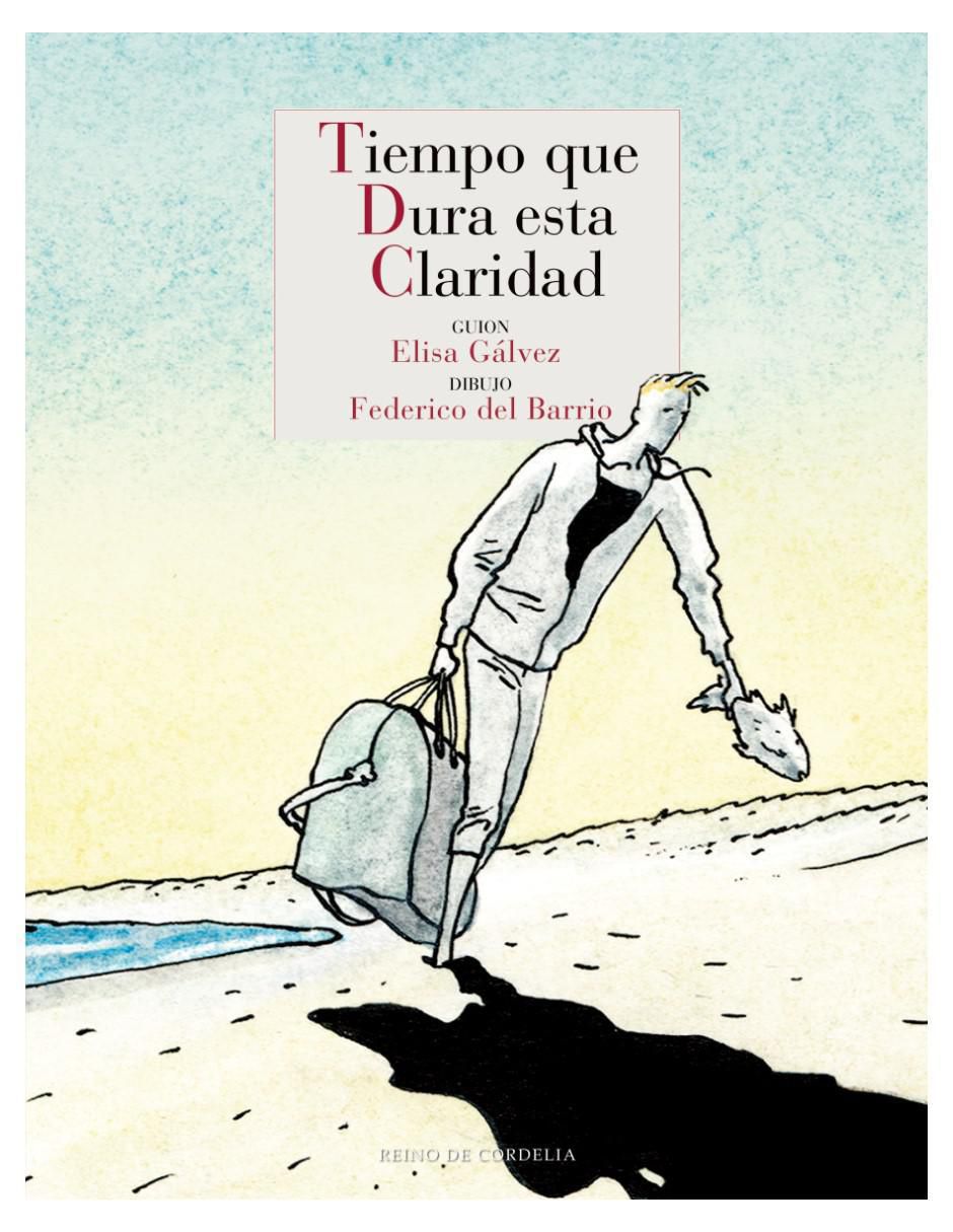 Libro Tiempo que dura esta claridad de Elisa Gálvez 2