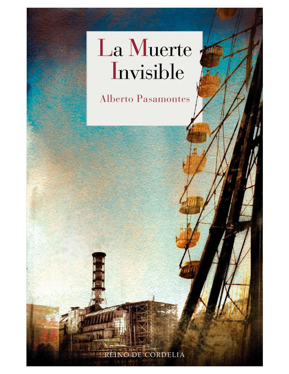 Libro La muerte invisible de Alberto Pasamontes Libro La muerte invisible de Alberto Pasamontes