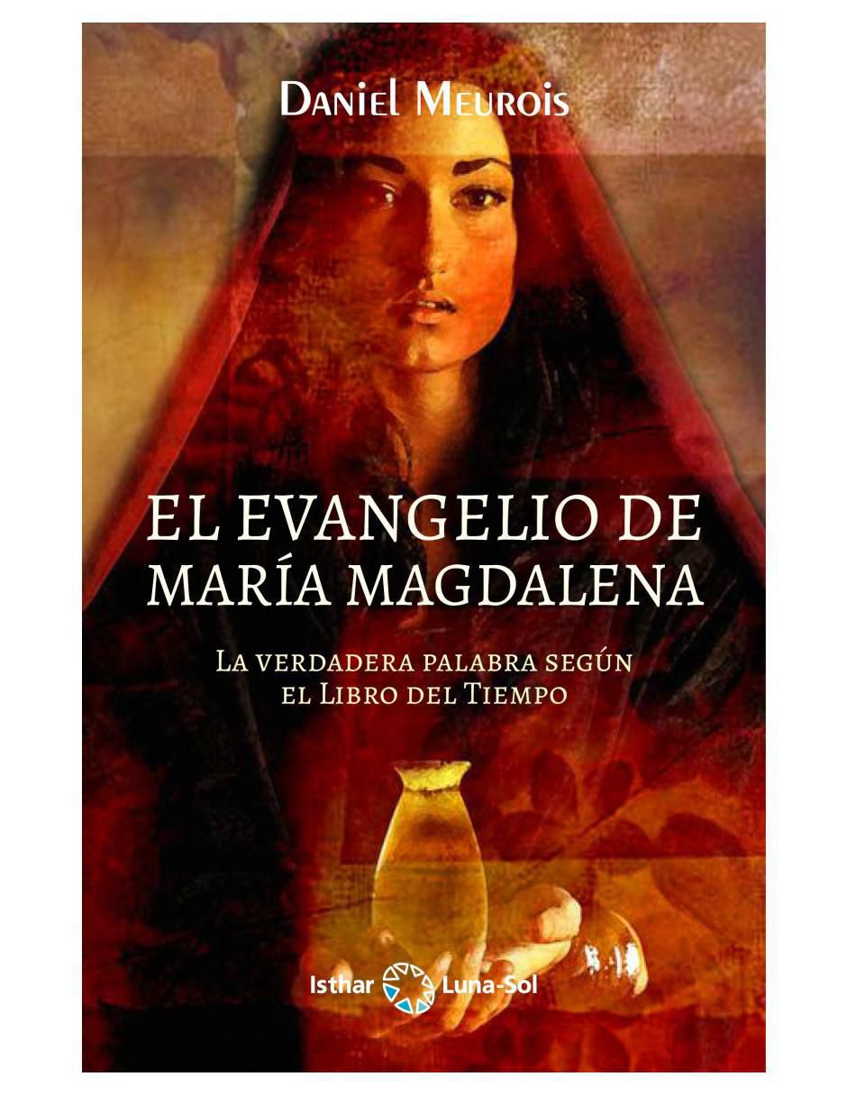 Libro El evangelio de María Magdalena de Daniel Meurois 2